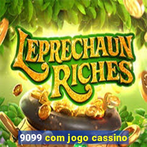 9099 com jogo cassino